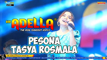 PESONA-TASYA ROSMALA OM ADELLA