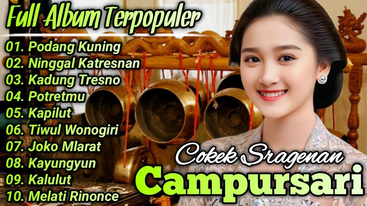 SRAGENAN CAMPURSARI FULL ALBUM SUARA MERDU FULL BASS EMPUK - LANGGAM CAMPURSARI JAWA 