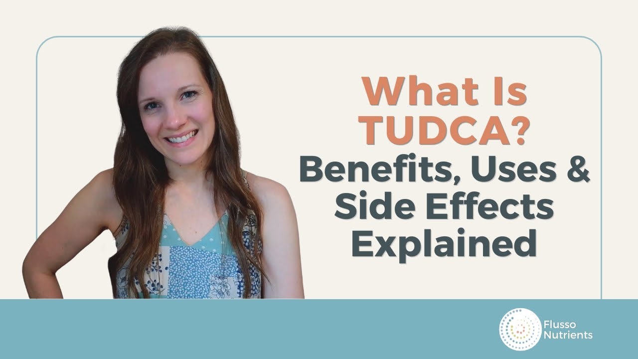 What Is TUDCA? Benefits, Uses & Side Effects Explained