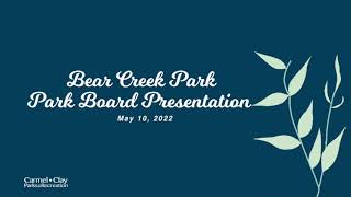 Bear Creek Park Master Plan Presentation | Carmel/Clay Board of Parks and Recreation | May 10, 2022 Wealth