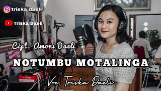 Notumbu Motalinga-Lagu Nias | Triska Daeli