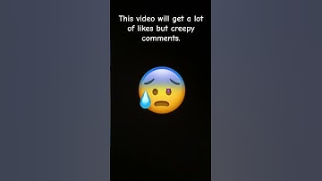 This video will get a lot of likes but creepy comments