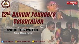 APOSTLE LEON WALLACE - 12th Church Anniversary Celebration