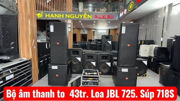 Bộ sự kiện 43tr. Loa JBL 725. Súp JBL 718S. Đt 0936.583.140///0368.028.299