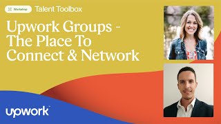 How To Network With Other Upwork Freelancers | Talent Toolbox