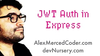 AM Coder - The Basics of JWT Auth with Express