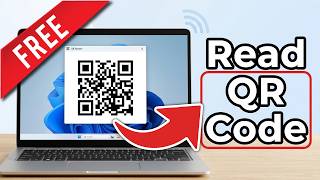 How to Read QR Code on Laptop Screen (FREE in Seconds)