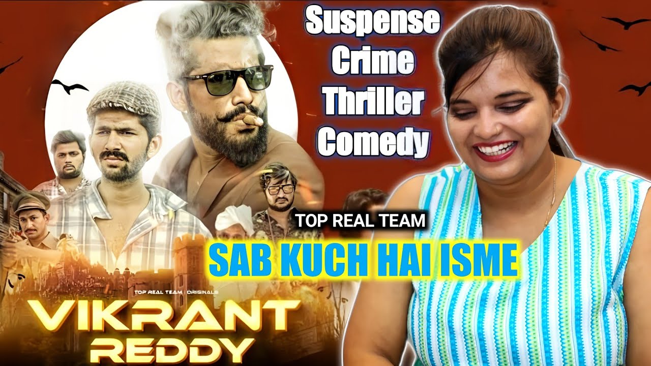 Vikrant Reddy | Top Real Team | Trt | Top Real Team New Video | REACTION | SWEET CHILLIZ |
