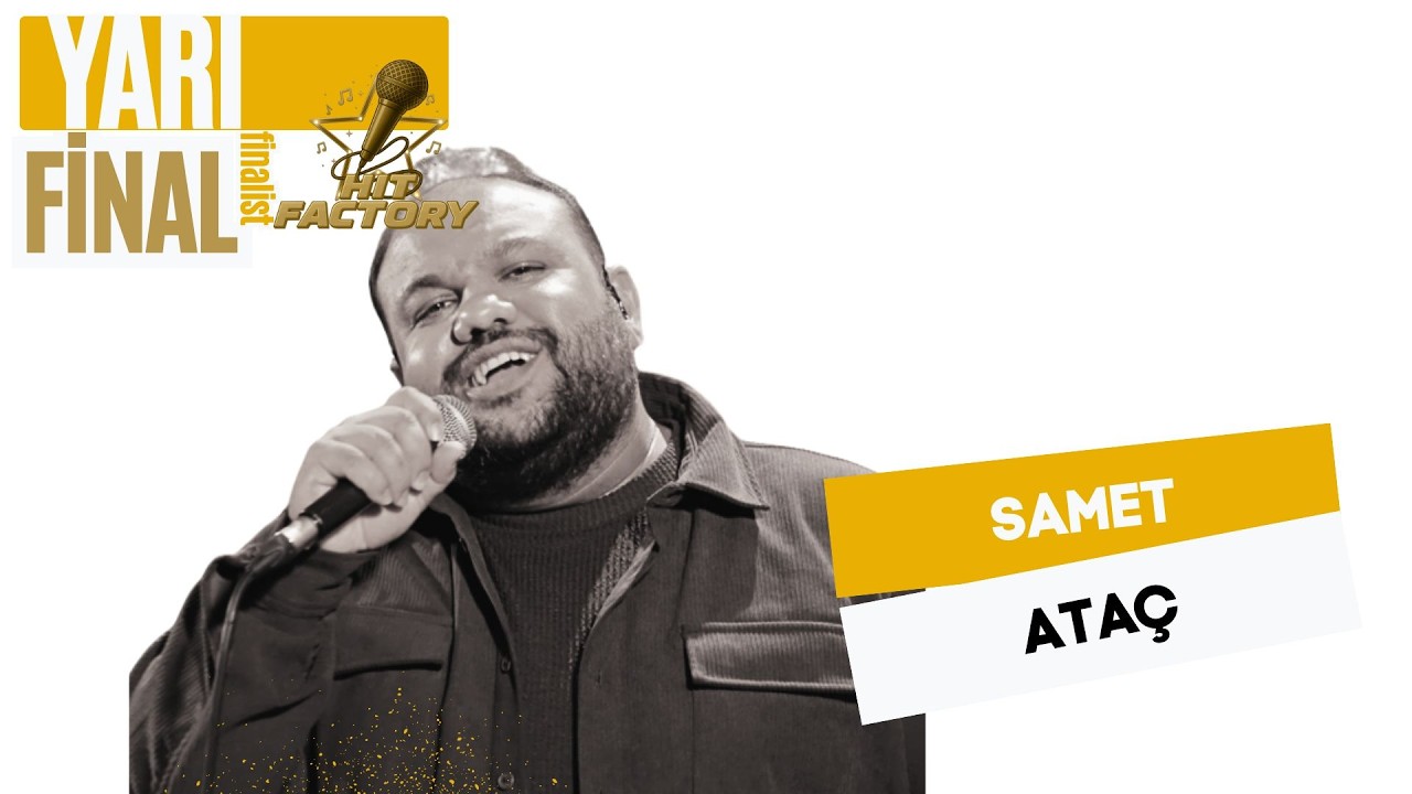 Samet Ataç - Seyre Dursun Aşk | HitFactory Yarı Final Performansı