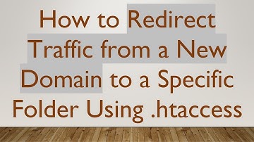 How to Redirect Traffic from a New Domain to a Specific Folder Using .htaccess