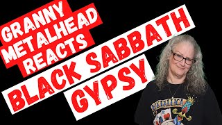 Black Sabbath - Gypsy *SUBSCRIBER REQUEST* (GRANNY METALHEAD REACTS)