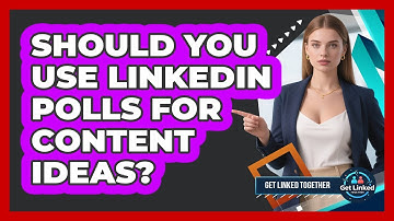 Should You Use LinkedIn Polls For Content Ideas?
