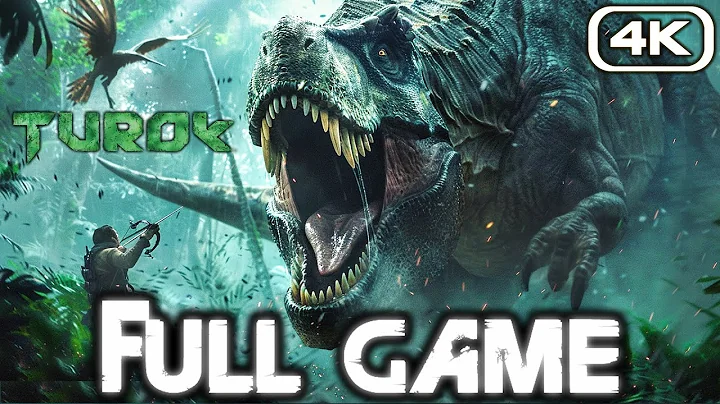 TUROK Gameplay Walkthrough FULL GAME (4K 60FPS) No Commentary