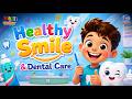 Masti Ki Pathshala | मस्ती की पाठशाला | Healthy Smile & Dental Care | Episode #64