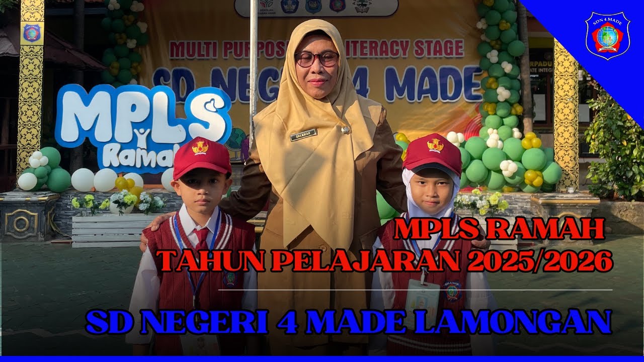 MPLS RAMAH SD NEGERI 4 MADE LAMONGAN 2025/2026