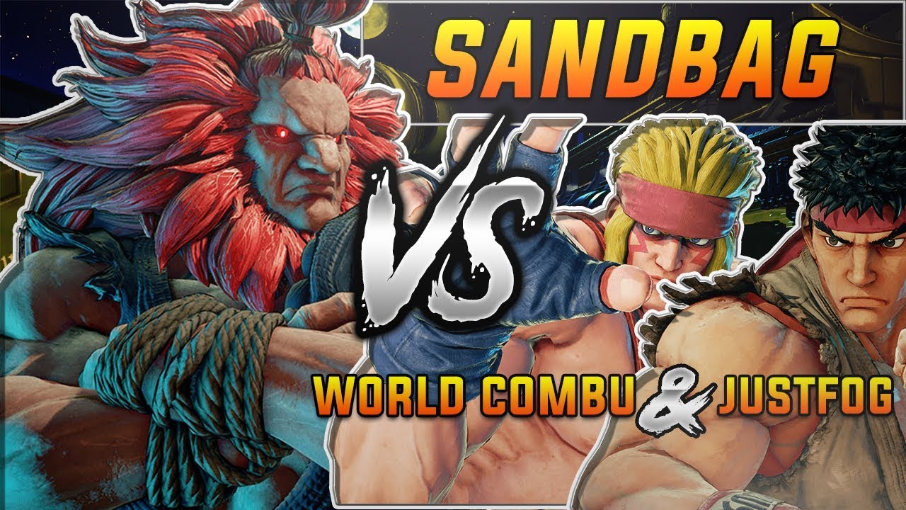 SFV AE ✪ SANDBAG (Akuma) vs W.COMBU (Alex) & JUSTFOG (Ryu) ✪ SF5 TenSFV