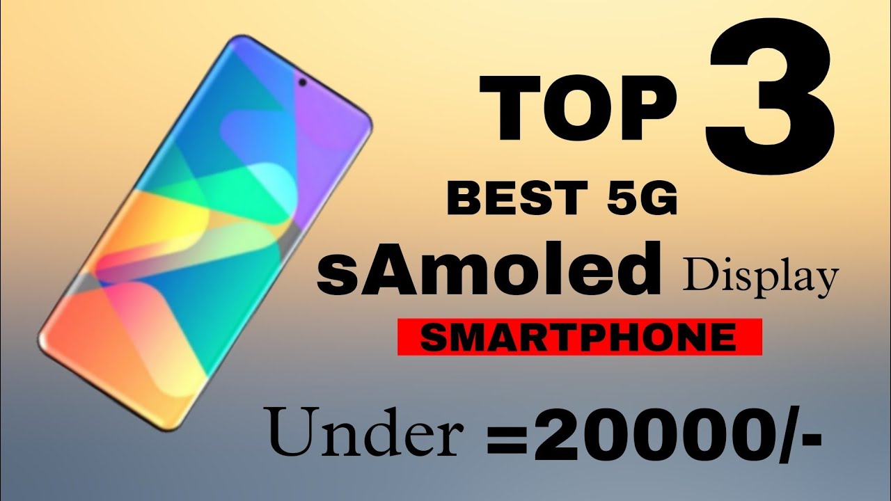 256GB+12GB Top 3 Best 5G Smartphone Under 20000/ sAmoled Display+