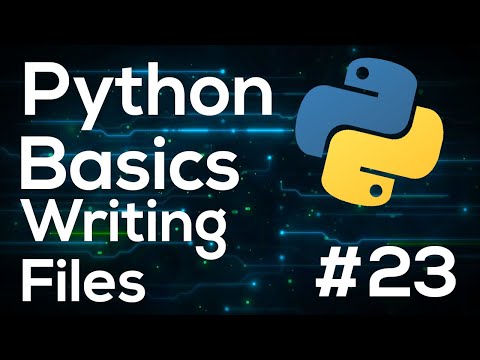 Write to File - Python Programming Basics For Beginners #23