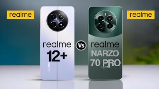 Realme 12+ 5G Vs Realme Narzo 70 Pro 5G