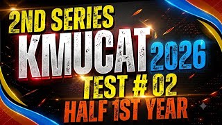 KMUCAT Practice Test # 2 | 2nd Series | All important MCQs Of 1st year 