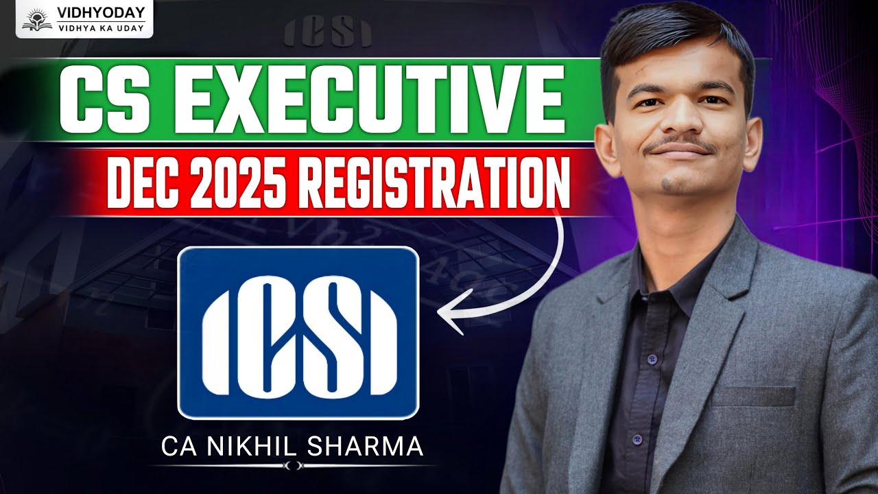 CS Executive December 2025 Registration Process