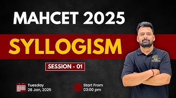MAHCET 2025 | SYLLOGISM | Logical Reasoning Session 01 | Mukesh Sir | MBA Pathshala #cmat2025