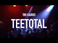Ref:Teq3m1lp7UY The kairos - teetotal
