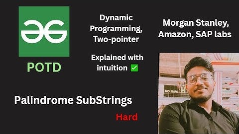 Palindrome SubStrings | GFG POTD