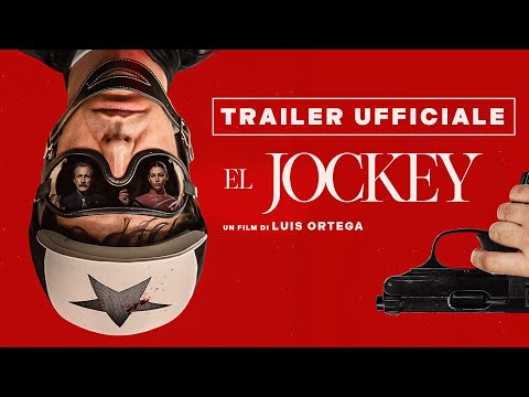 EL JOCKEY di Luis Ortega | Trailer ITA HD