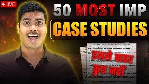 TOP 50 Most Important Case Studies in Business studies 🔥LIVE |  Class 12 Board exam 2025 #cbse