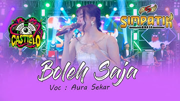 Boleh Saja  -  Aura Sekar  - Simpatik Music Live Babalan Lor Kab. Pekalongan