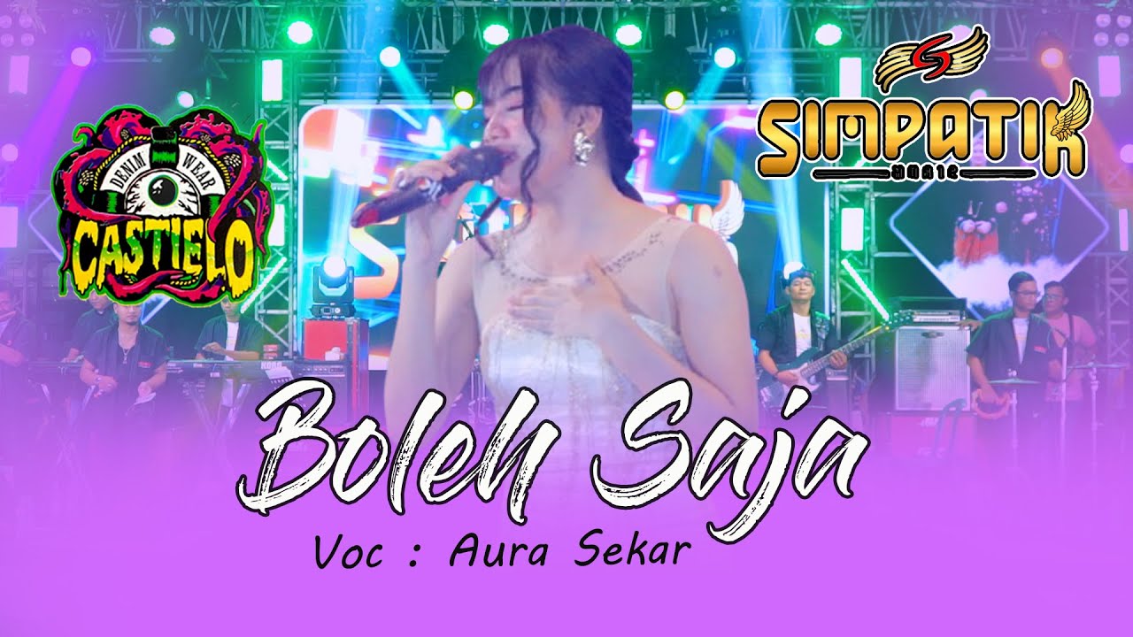 Boleh Saja  -  Aura Sekar  - Simpatik Music Live Babalan Lor Kab. Pekalongan