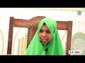 ZEINAB MAXAMED OO KASOCDAY MU ASASADA AL KAAFI AYAA KUTARTAMEESAY 10KA JUS EE QURANKAKRIMKA AH