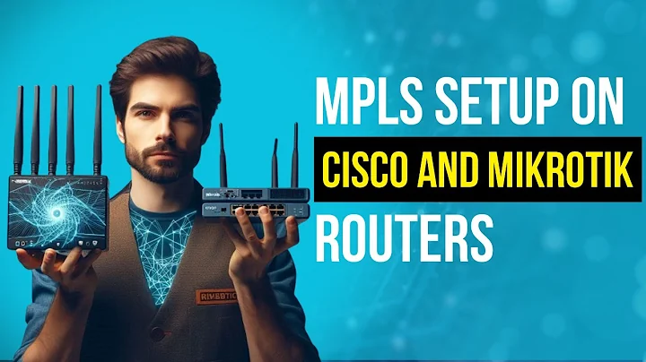 How to Configure MPLS on MikroTik and Cisco Routers