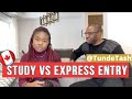 🔴 STUDY vs EXPRESS ENTRY | Pros & Cons of newcomer life in Canada -  Q& A with @TundeTASH
