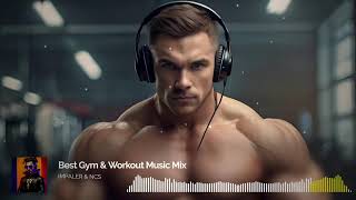Best Gym & Workout Music 💪🔥🎧