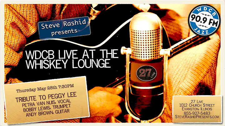 Live at the Whiskey Lounge  TRIBUTE TO PEGGY LEE! ...