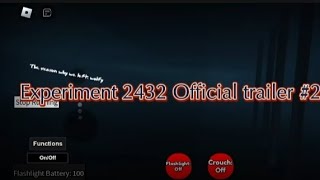 Experiment 2432 - Official Trailer #2 (part 1)