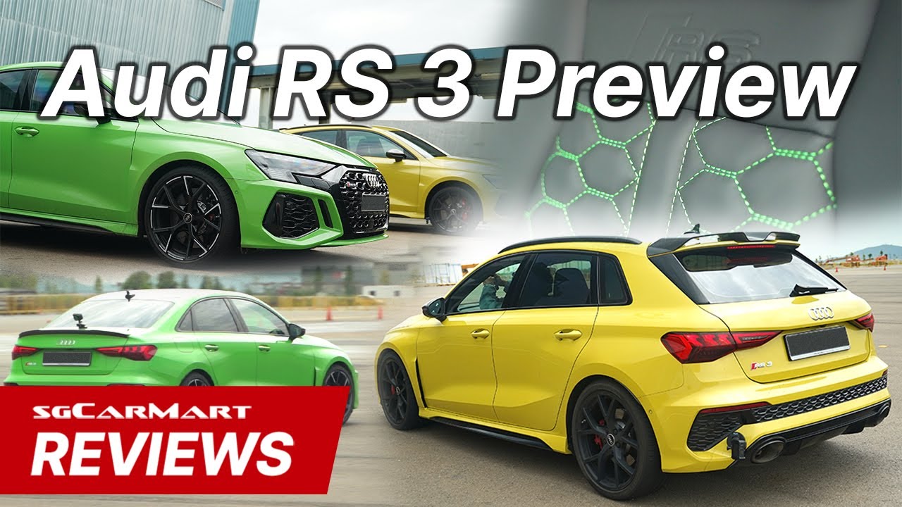 Preview: 2022 Audi RS 3 Sedan & Sportback | sgCarMart Reviews