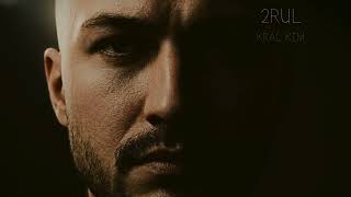 2Rul Kral Kim