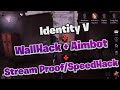 Identity V - WallHack   Aimbot   Speed Hack [Gameplay ShowCase on PC]