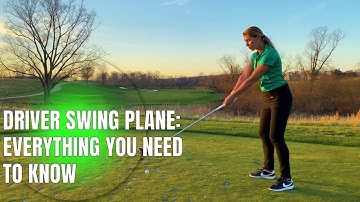 Driver Swing Plane: Everything You Need to Know