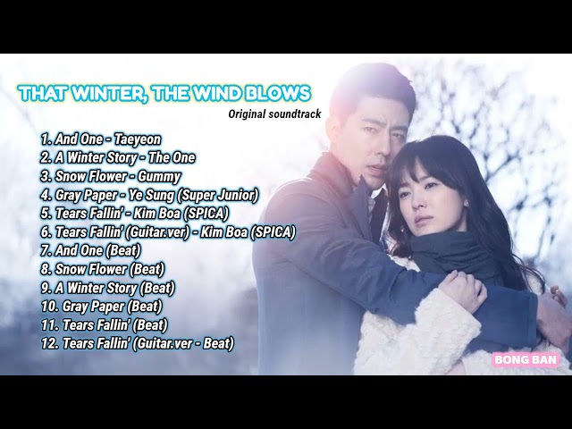 THAT WINTER THE WIND BLOWS OST Full Album | Best Korean Drama OST Part 28 class=