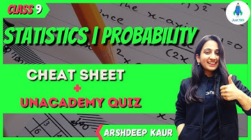 Class 9: Cheat Sheet Statistics and Probability | Mathematics | Just 9th | Arshdeep Kaur