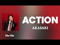 ACTION - AKASAKI (romaji) Lyrics 