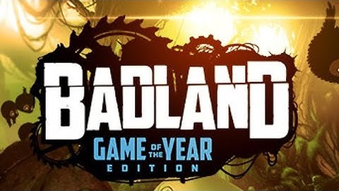BADLAND Gameplay Walkthrough | Stunning Adventure Begins! (Part 1)