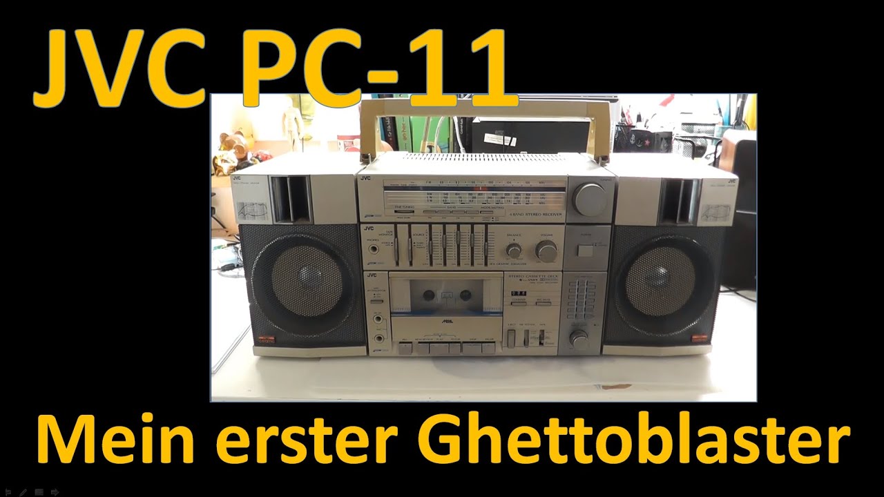 JVC PC-11 - Mein erster Ghettoblaster - YouTube