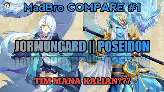 MadBro Compare #1 : Jormungard VS Poseidon || Idle Legends : GOD SAGA