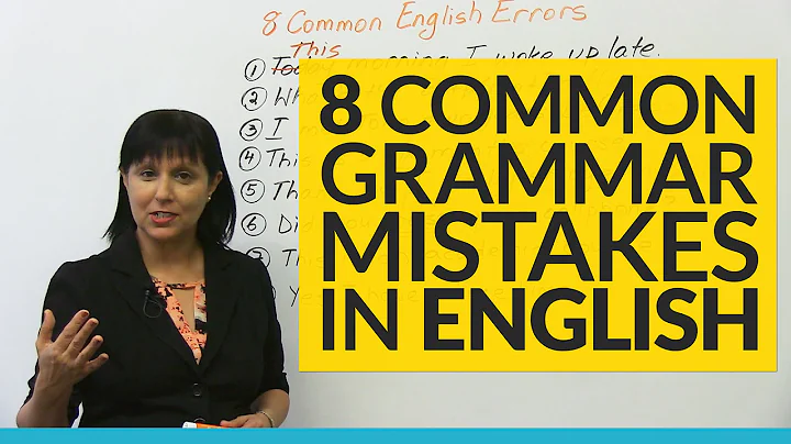 8 Common Grammar Mistakes in English!
