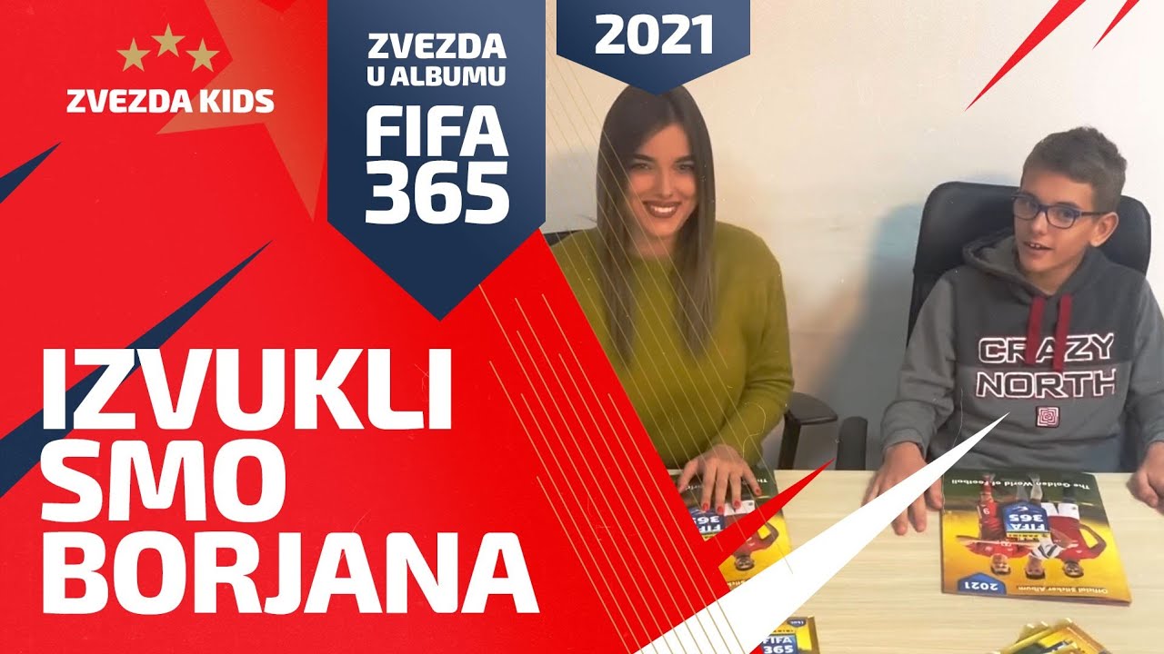 ZVEZDA U ALBUMU FIFA 365 (2021) | IZVUKLI SMO BORJANA